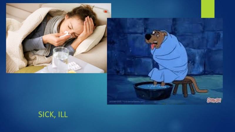Какая разница между sick и ill в английском языке? в чем разница между ill и sick? разница в употреблении sick и ill