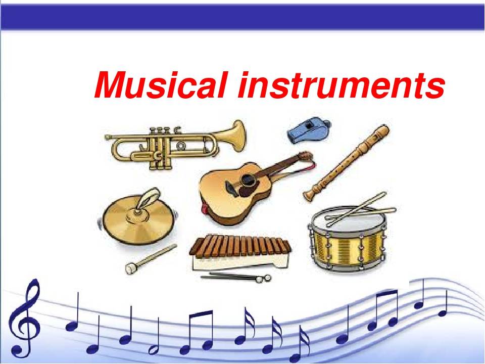 Игра язык музыки. Музыкальные инструменты на английском. Музыкальный английский. Муз инструменты на английском. Музыкальные инструменты по английскому 2 класс.
